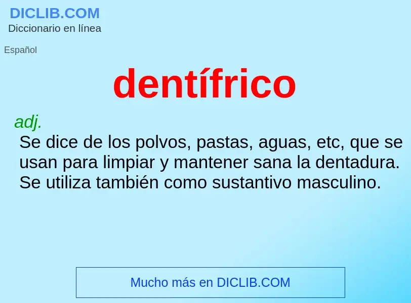 What is dentífrico - meaning and definition