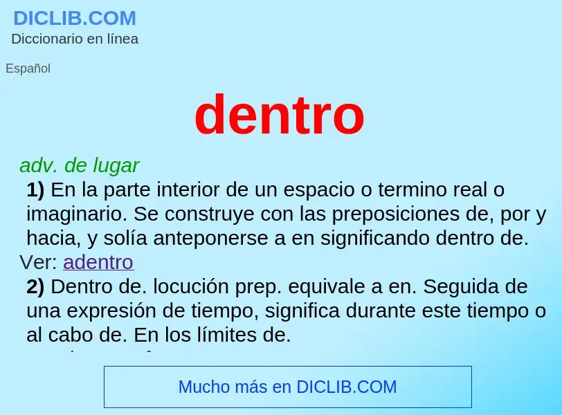 What is dentro - definition