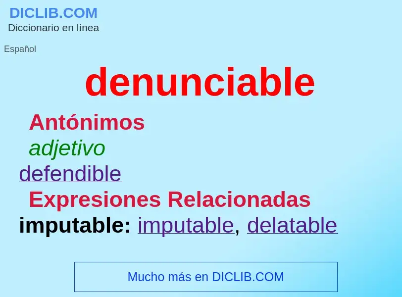 ¿Qué es denunciable? - significado y definición