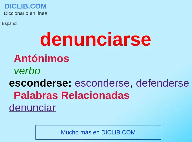 What is denunciarse - definition