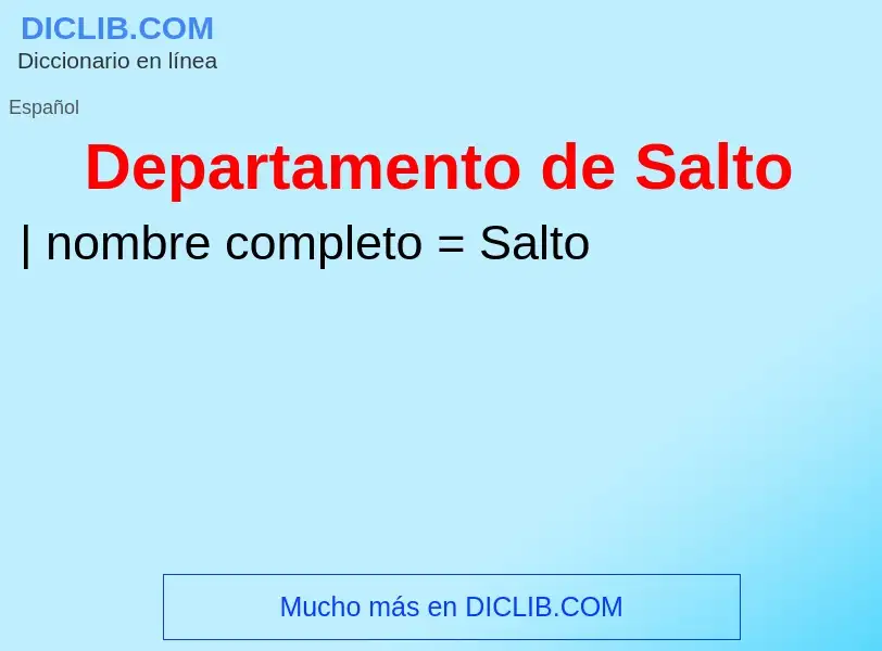 What is Departamento de Salto - meaning and definition