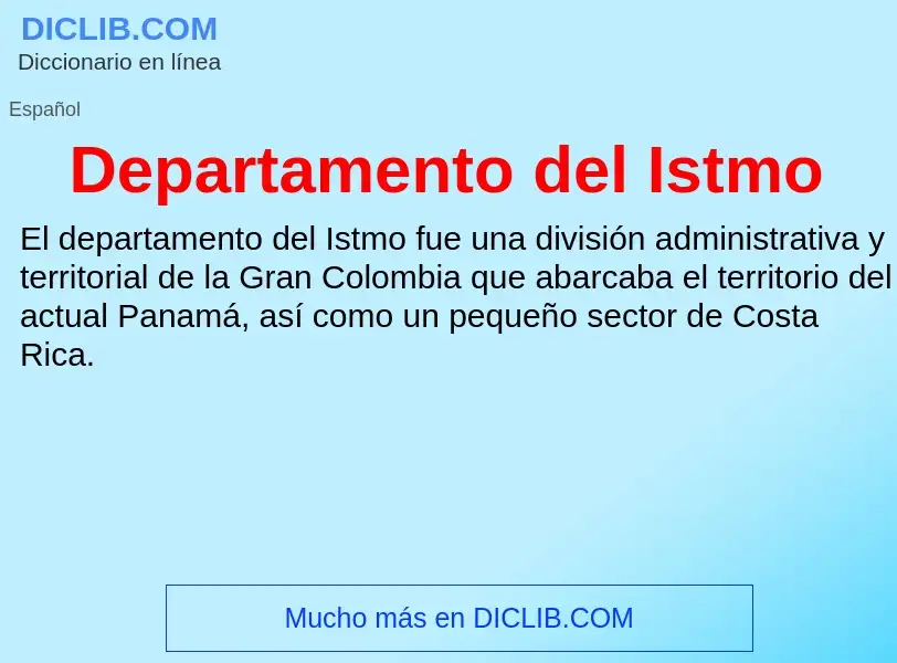 What is Departamento del Istmo - meaning and definition