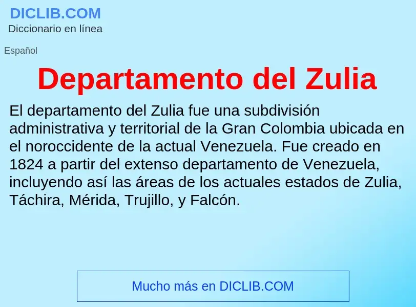 ¿Qué es Departamento del Zulia? - significado y definición