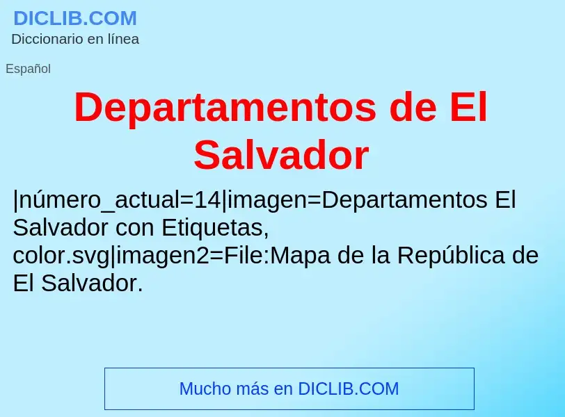 ¿Qué es Departamentos de El Salvador? - significado y definición