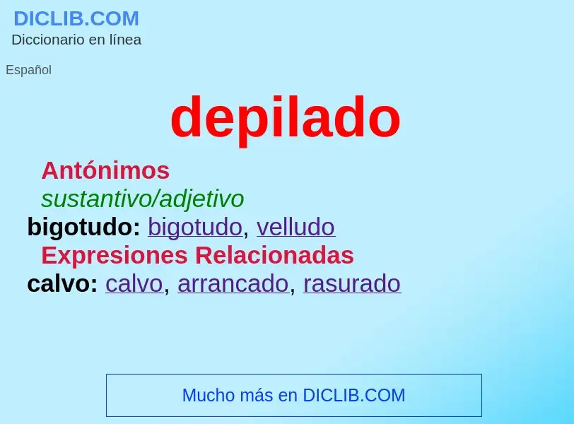 What is depilado - definition