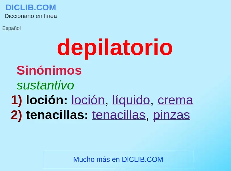 What is depilatorio - meaning and definition