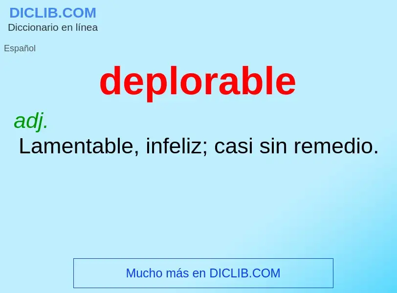 What is deplorable - meaning and definition