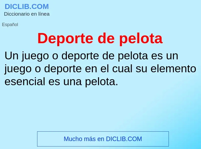 What is Deporte de pelota - definition