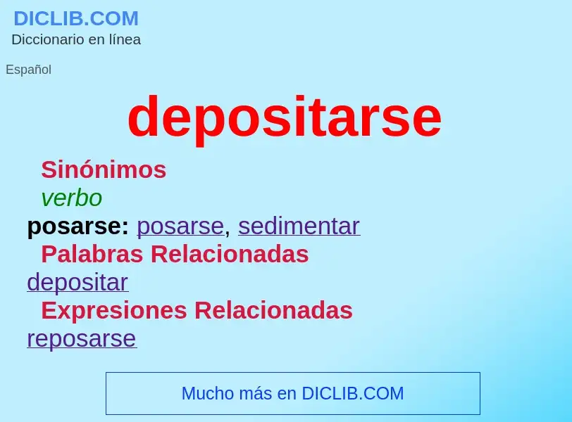 What is depositarse - meaning and definition