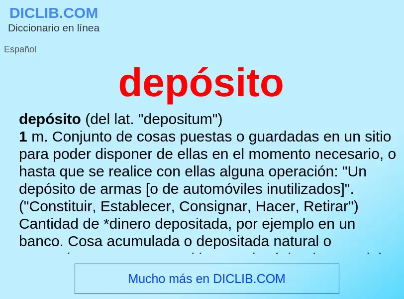 Was ist depósito - Definition