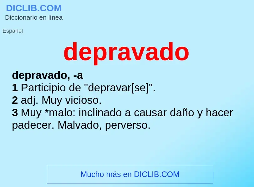 What is depravado - meaning and definition