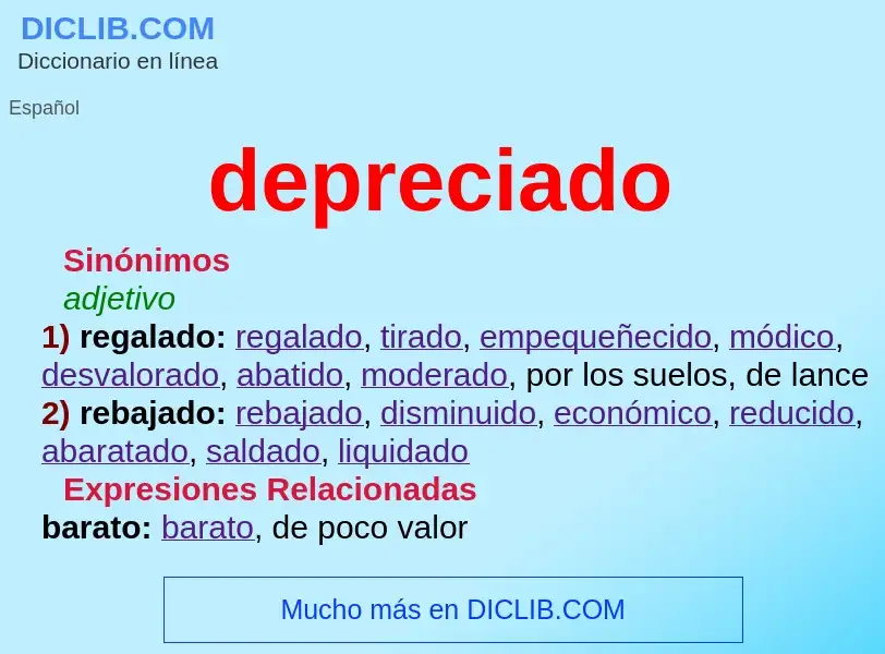 ¿Qué es depreciado? - significado y definición