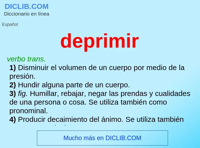 What is deprimir - meaning and definition