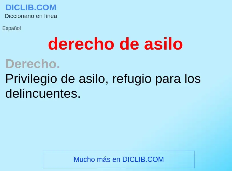 What is derecho de asilo - meaning and definition