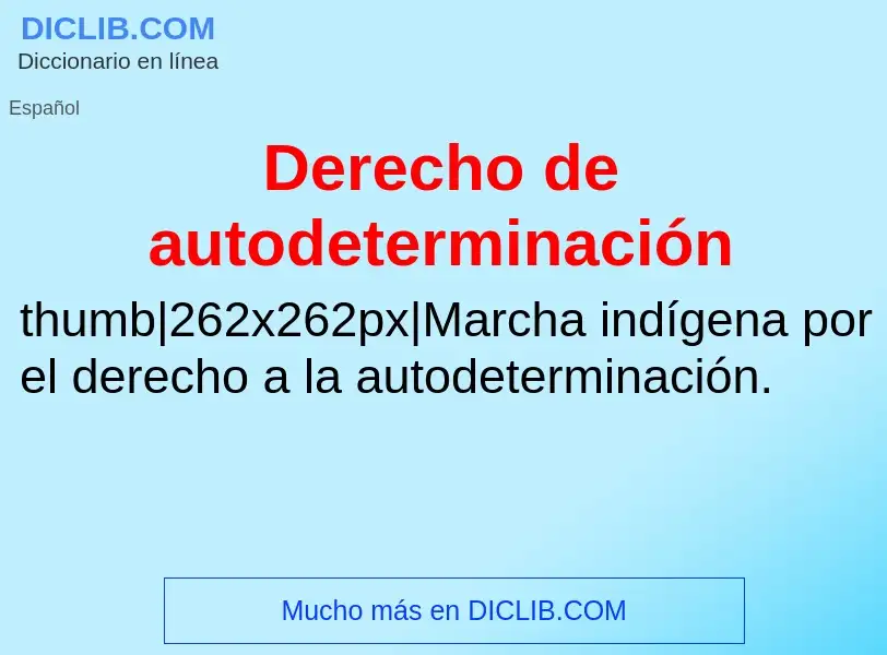 ¿Qué es Derecho de autodeterminación? - significado y definición