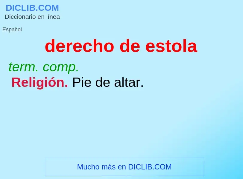 Was ist derecho de estola - Definition