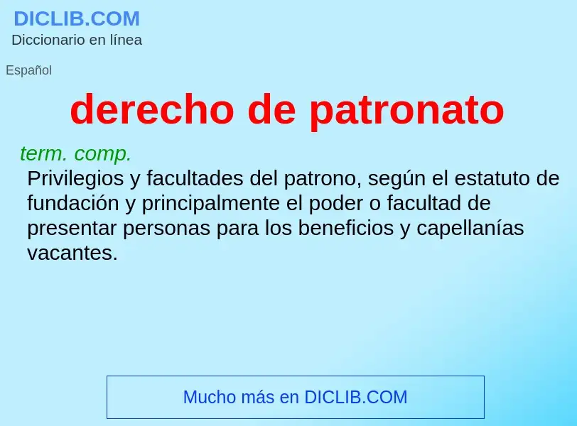 What is derecho de patronato - definition