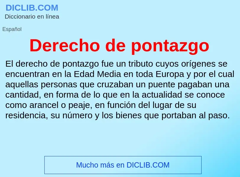 Что такое Derecho de pontazgo - определение