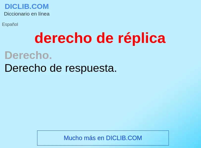 What is derecho de réplica - definition