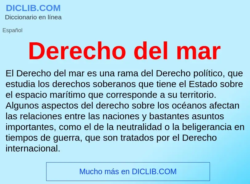 Что такое Derecho del mar - определение