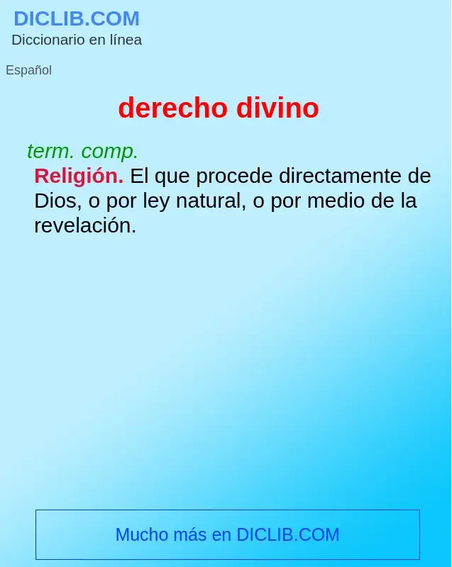 Wat is derecho divino - definition