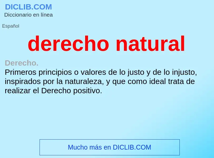 Che cos'è derecho natural - definizione