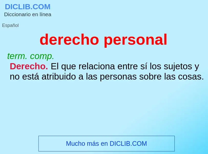 Что такое derecho personal - определение