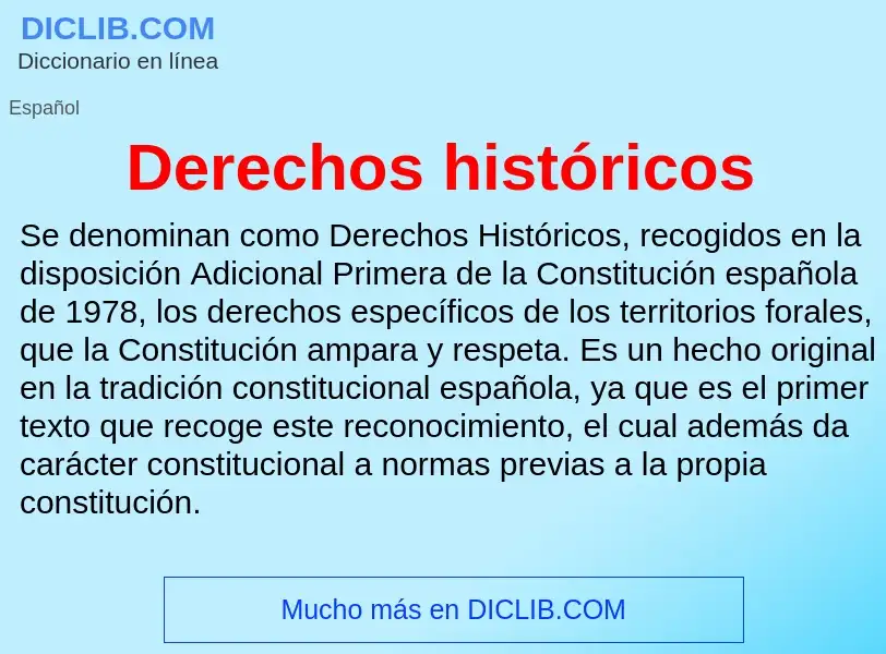 Что такое Derechos históricos - определение