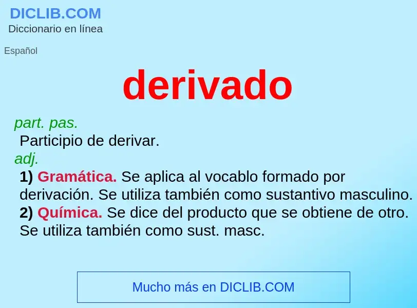 O que é derivado - definição, significado, conceito