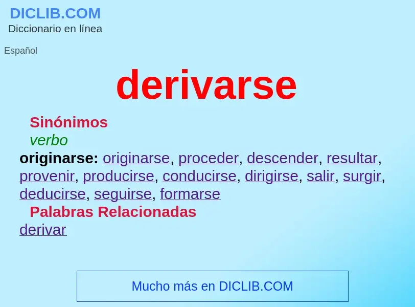 What is derivarse - definition