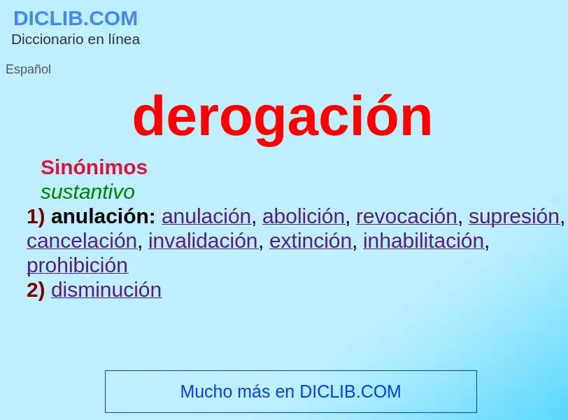 Wat is derogación - definition