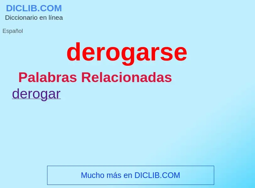 Wat is derogarse - definition