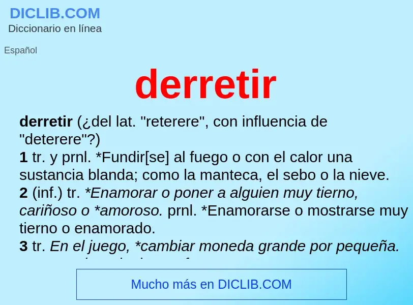 What is derretir - meaning and definition