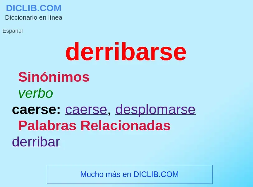 What is derribarse - meaning and definition