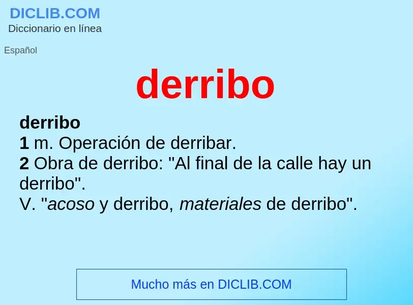 O que é derribo - definição, significado, conceito