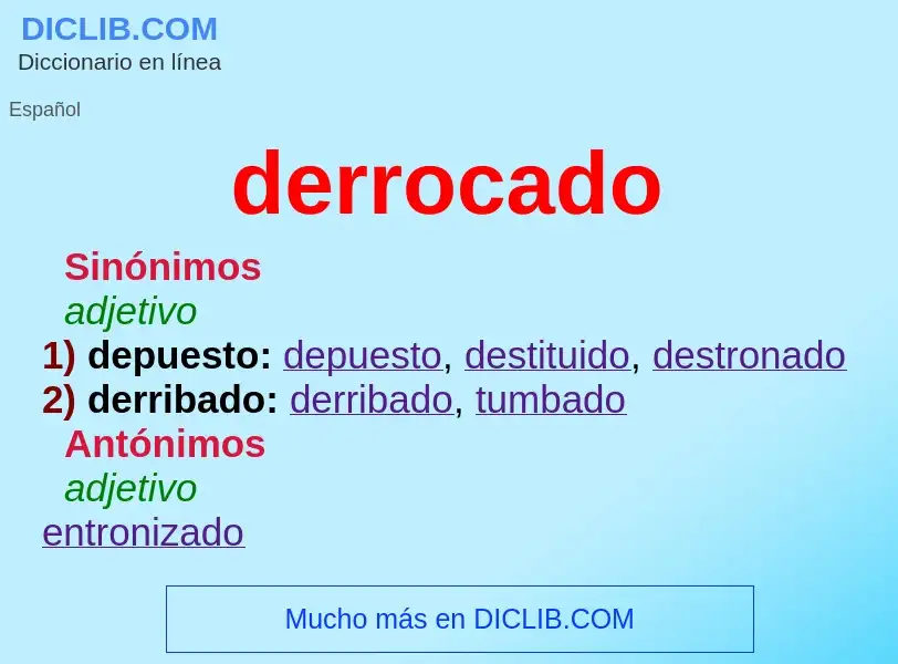 What is derrocado - meaning and definition