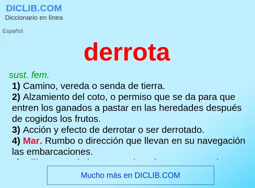 What is derrota - meaning and definition