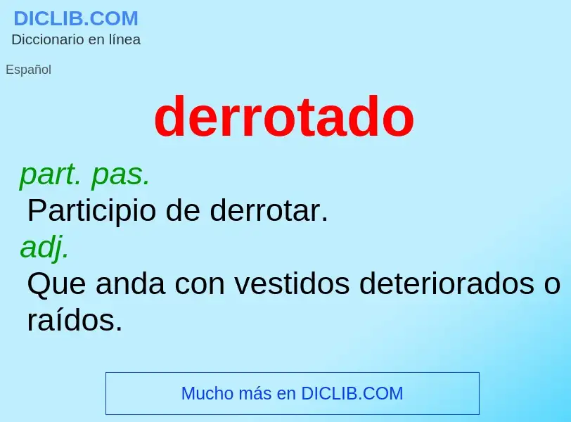 ¿Qué es derrotado? - significado y definición