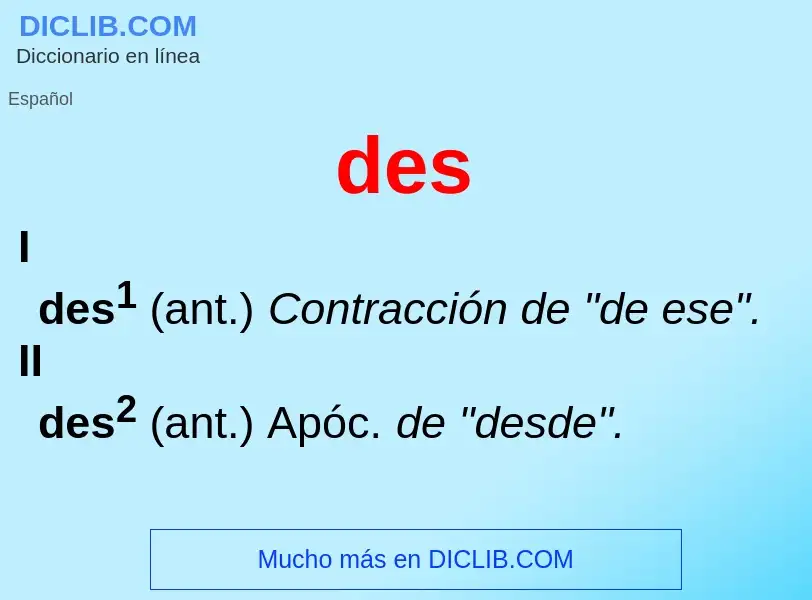 ¿Qué es des? - significado y definición