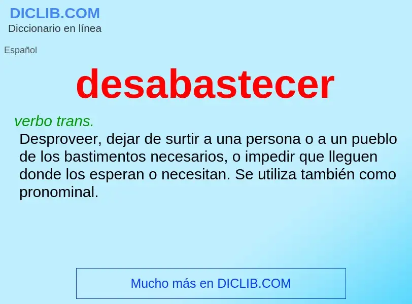 What is desabastecer - meaning and definition