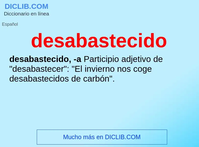 Wat is desabastecido - definition