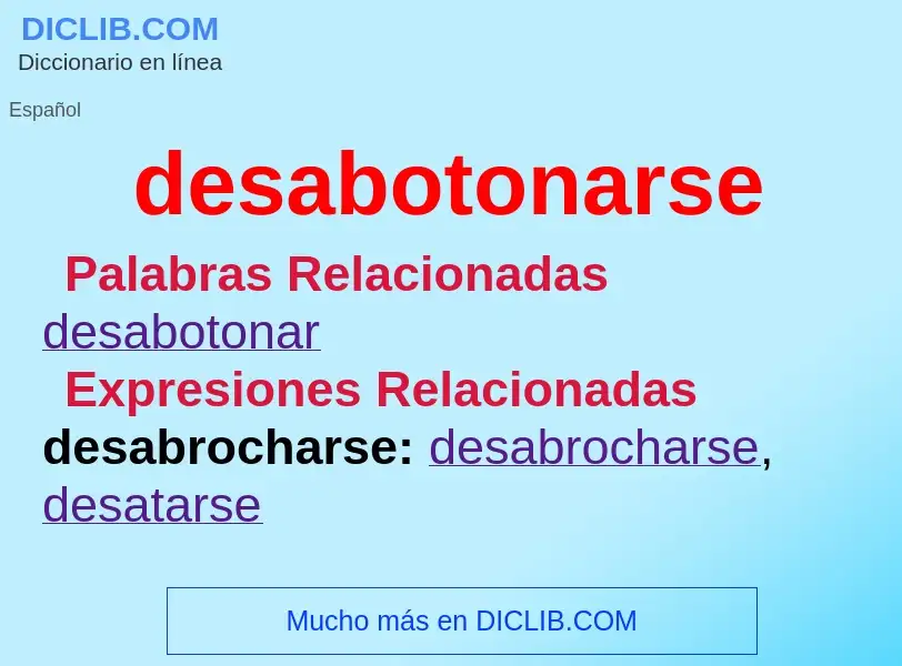 ¿Qué es desabotonarse? - significado y definición