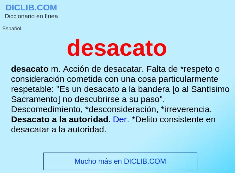 What is desacato - meaning and definition