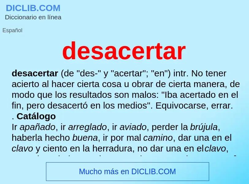 Wat is desacertar - definition