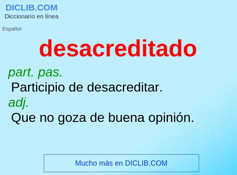 Was ist desacreditado - Definition