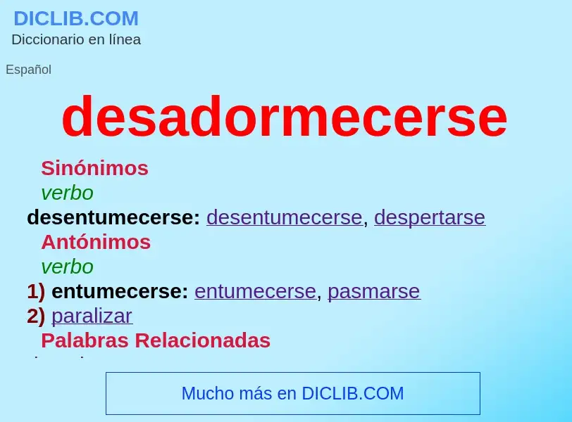 What is desadormecerse - definition