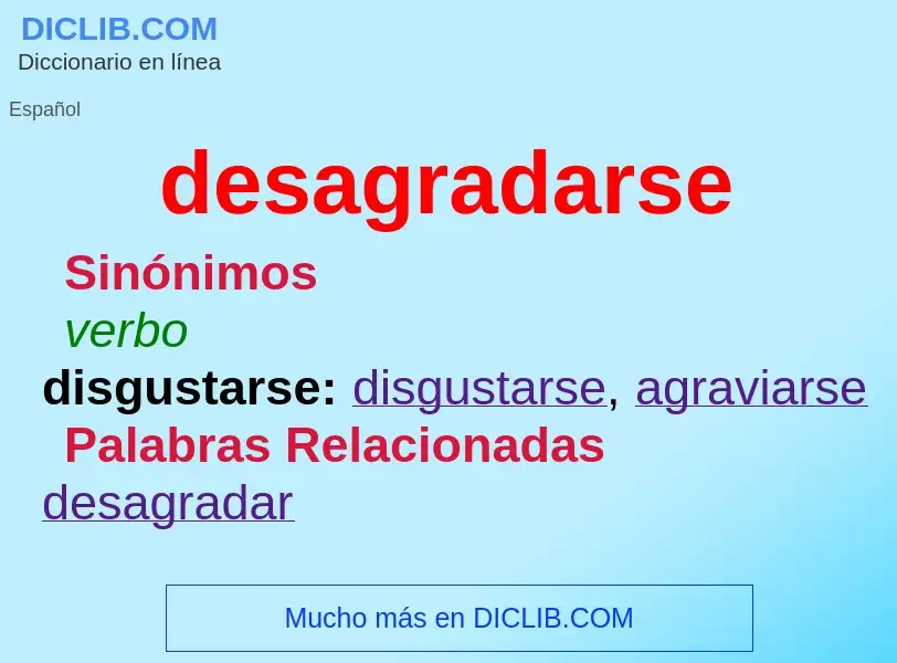 ¿Qué es desagradarse? - significado y definición