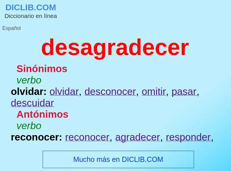 What is desagradecer - meaning and definition