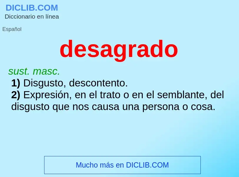 What is desagrado - definition