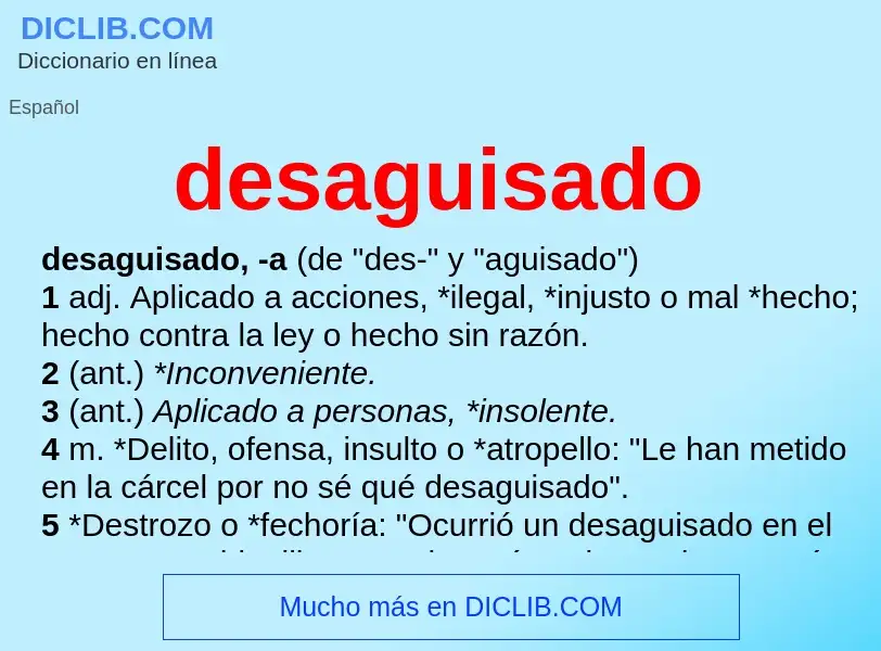 ¿Qué es desaguisado? - significado y definición